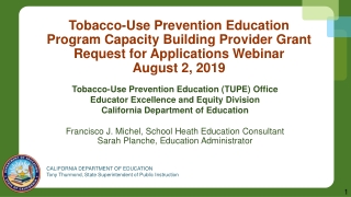 Tobacco-Use Prevention Education (TUPE) Office Educator Excellence and Equity Division