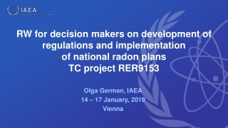 Olga German, IAEA 14 – 17 January, 2019 Vienna