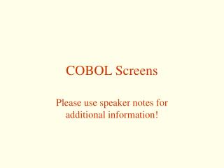 COBOL Screens