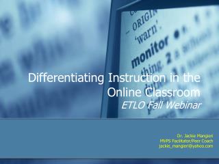 Differentiating Instruction in the Online Classroom ETLO Fall Webinar