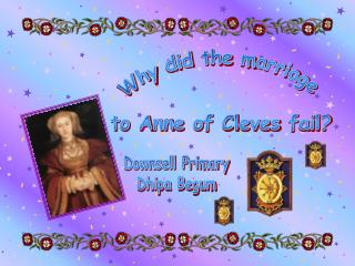 Why did the marriage to Anne of Cleves fail?