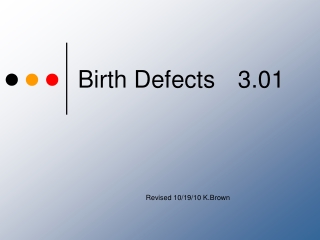 Birth Defects	3.01