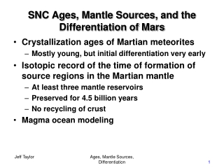 SNC Ages, Mantle Sources, and the Differentiation of Mars