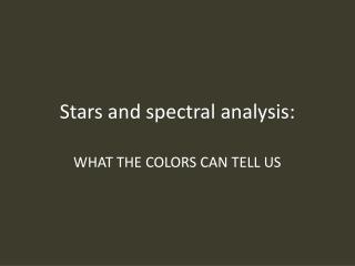 Stars and spectral analysis: