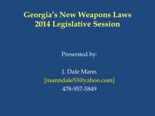 Georgia’s New Weapons Laws 2014 Legislative Session
