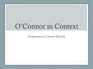 O’Connor in Context