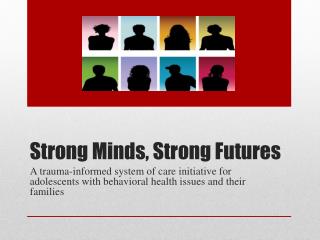 Strong Minds, Strong Futures