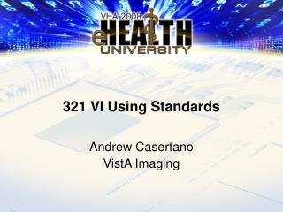 321 VI Using Standards