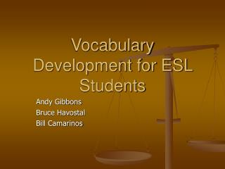 Vocabulary Development for ESL Students