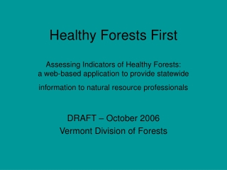 DRAFT – October 2006 Vermont Division of Forests