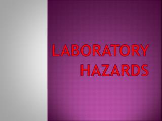 Laboratory Hazards