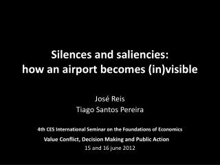 Silences and saliencies: how an airport becomes (in)visible