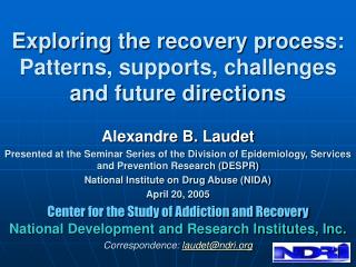 Exploring the recovery process: Patterns, supports, challenges and future directions