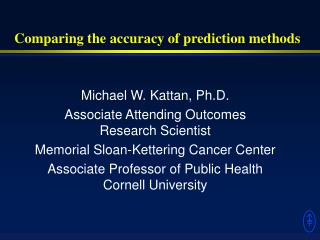 Comparing the accuracy of prediction methods