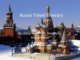 Russia Travel Itinerary