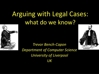Arguing with Legal Cases: what do we know?