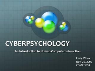 PPT - CYBERPSYCHOLOGY PowerPoint Presentation, free download - ID:2382780