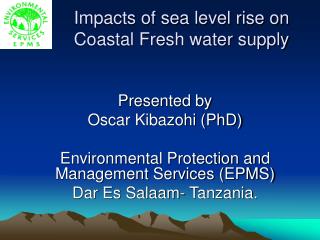 Impacts of sea level rise on Coastal Fresh water supply