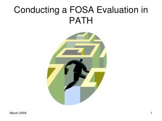 Conducting a FOSA Evaluation in PATH