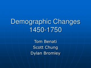 Demographic Changes 1450-1750