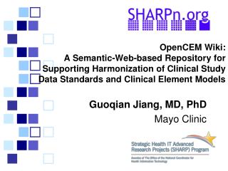 Guoqian Jiang, MD, PhD Mayo Clinic