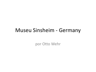 Museu Sinsheim - Germany