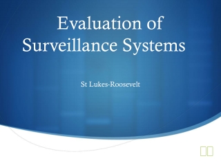Evaluation of Surveillance Systems