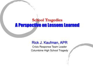 School Tragedies A Perspective on Lessons Learned