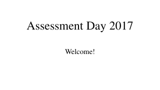 Assessment Day 2017