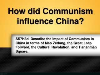 How did Communism influence China ?