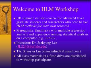 Welcome to HLM Workshop