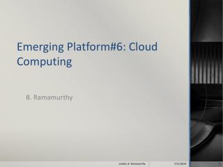 Emerging Platform#6: Cloud Computing