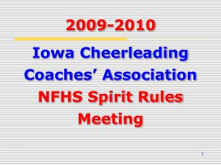 Iowa Cheerleading Coaches’ Association NFHS Spirit Rules Meeting