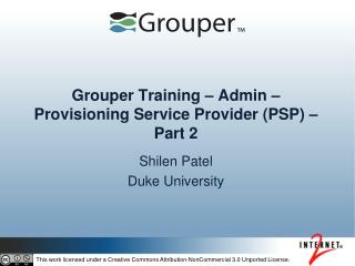 Grouper Training – Admin – Provisioning Service Provider (PSP) – Part 2