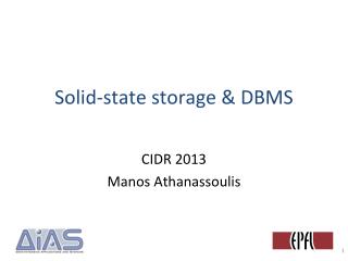 Solid-state storage & DBMS