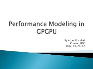 Performance Modeling in GPGPU