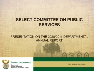 SELECT COMMITTEE ON PUBLIC SERVICES PRESENTATION ON THE 2010/2011 DEPARTMENTAL ANNUAL REPORT