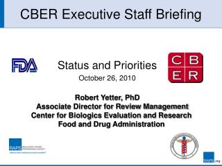 CBER Executive Staff Briefing