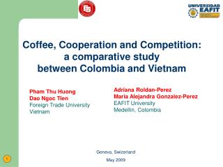 Coffee, Cooperation and Competition: a comparative study between Colombia and Vietnam