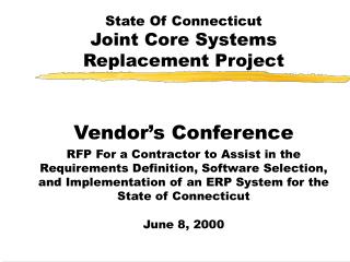 State Of Connecticut Joint Core Systems Replacement Project