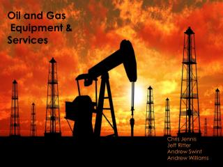 Oil and Gas Equipment & Services