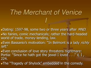 The Merchant of Venice I