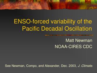 ENSO-forced variability of the Pacific Decadal Oscillation