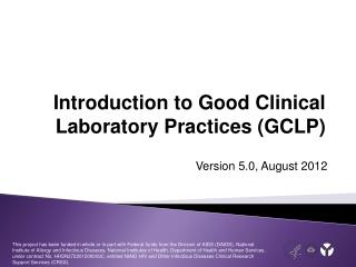 Introduction to Good Clinical Laboratory Practices (GCLP)
