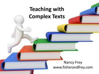 Teaching with Complex Texts