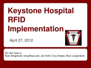 Keystone Hospital RFID Implementation
