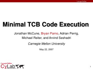 Minimal TCB Code Execution