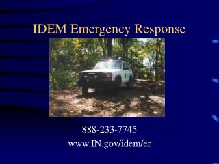 IDEM Emergency Response