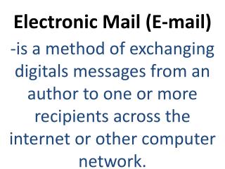 Electronic Mail (E-mail)