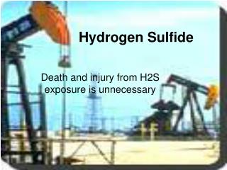 Hydrogen Sulfide